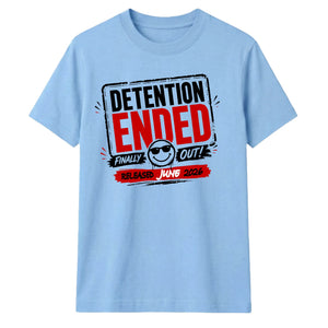 Detention Ended Personalised School Leavers Unisex T-Shirt