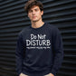 Do Not Disturb Slogan Peace Joy Vibe Graphic Unisex Sweatshirt