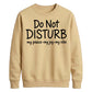 Do Not Disturb Slogan Peace Joy Vibe Graphic Unisex Sweatshirt