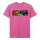 Dream Boldly Live Colourfully A Statement Unisex T-Shirt Pride Day LGBTQ