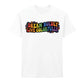 Dream Boldly Live Colourfully A Statement Unisex T-Shirt Pride Day LGBTQ