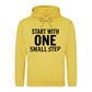 Dynamic Start With One Small Step Slogan Unisex Hoodie