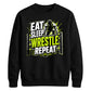 Eat Sleep Wrestle Repeat Wrestling Unisex Sweatshirt