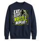 Eat Sleep Wrestle Repeat Wrestling Unisex Sweatshirt