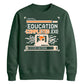 Education Completed Exe School Leavers Unisex Sweatshirt