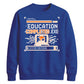 Education Completed Exe School Leavers Unisex Sweatshirt