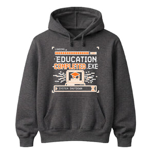 Education Completed Exe School Leavers Unisex Hoodie