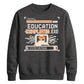 Education Completed Exe School Leavers Unisex Sweatshirt