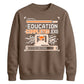 Education Completed Exe School Leavers Unisex Sweatshirt