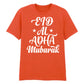 Eid Al-Adha Mubarak Printed Unisex T-Shirt