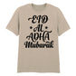 Eid Al-Adha Mubarak Printed Unisex T-Shirt