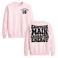 18th Birthday Unisex Sweatshirt Eighteen Main Character Energy