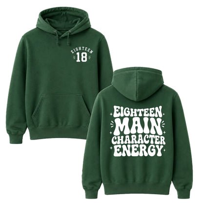 18th Birthday Unisex Hoodie Eighteen Main Character Energy