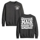 18th Birthday Unisex Sweatshirt Eighteen Main Character Energy