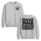 18th Birthday Unisex Sweatshirt Eighteen Main Character Energy