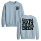 18th Birthday Unisex Sweatshirt Eighteen Main Character Energy