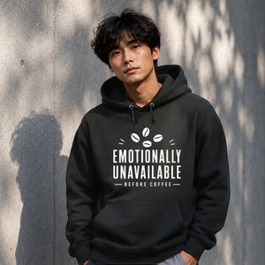 Emotionally Unavailable Coffee Funny Slogan Unisex Hoodie