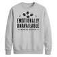 Emotionally Unavailable Coffee Funny Slogan Unisex Sweatshirt