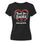 End of Term Thank You Teacher Ladies Fit T-Shirt