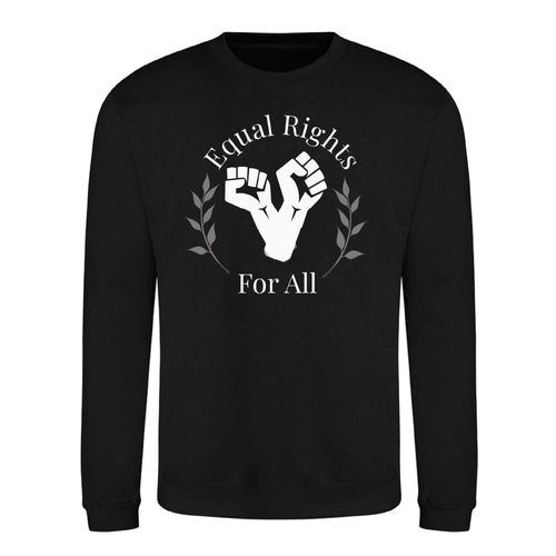 Equal Rights For All Fist Pride Month Unisex Sweatshirt
