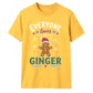 Everyone Loves A Ginger Christmas Graphic Unisex T-Shirt