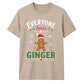 Everyone Loves A Ginger Christmas Graphic Unisex T-Shirt