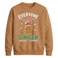 Everyone Loves A Ginger Graphic Christmas Unisex Sweatshirt