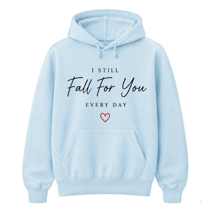 Fall For You For Him For Her Gifts Unisex Hoodie