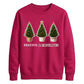 Festive And Fabulous Trees Christmas Unisex Sweatshirt