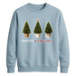 Festive And Fabulous Trees Christmas Unisex Sweatshirt