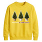 Festive And Fabulous Trees Christmas Unisex Sweatshirt