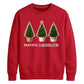 Festive And Fabulous Trees Christmas Unisex Sweatshirt