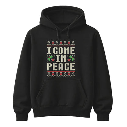Festive I Come In Peace Novelty Christmas Unisex Hoodie