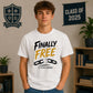 Finally Free Years Personalised School Leavers Unisex T-Shirt