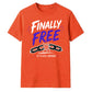 Finally Free Years Personalised School Leavers Unisex T-Shirt