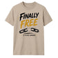 Finally Free Years Personalised School Leavers Unisex T-Shirt