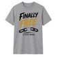 Finally Free Years Personalised School Leavers Unisex T-Shirt