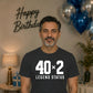 Birthday Outfit 80th Birthday Gift Funny 40x2 Legend Status 80th Birthday Unisex T-Shirt