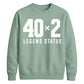 Funny 40x2 Legend Status 80th Birthday Unisex Sweatshirt