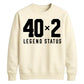 Funny 40x2 Legend Status 80th Birthday Unisex Sweatshirt
