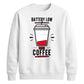 Funny Battery Low Slogan Graphic Unisex Sweatshirt