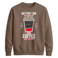 Funny Battery Low Slogan Graphic Unisex Sweatshirt
