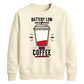 Funny Battery Low Slogan Graphic Unisex Sweatshirt
