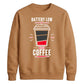 Funny Battery Low Slogan Graphic Unisex Sweatshirt