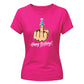Funny Happy Birthday Ladies Fit T-Shirt