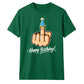 Funny Happy Birthday Unisex T-Shirt