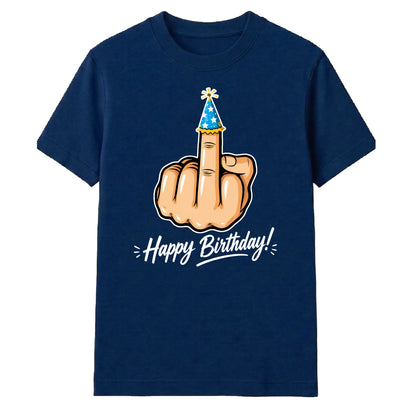 Funny Happy Birthday Unisex T-Shirt
