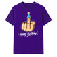 Funny Happy Birthday Unisex T-Shirt