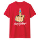 Funny Happy Birthday Unisex T-Shirt