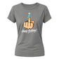 Funny Happy Birthday Ladies Fit T-Shirt